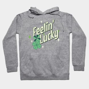 St. Patrick's Day Retro Feelin' Lucky Shamrocks Hoodie